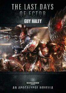 Warhammer 40000. Последние дни Эктора (Хейли Гай)